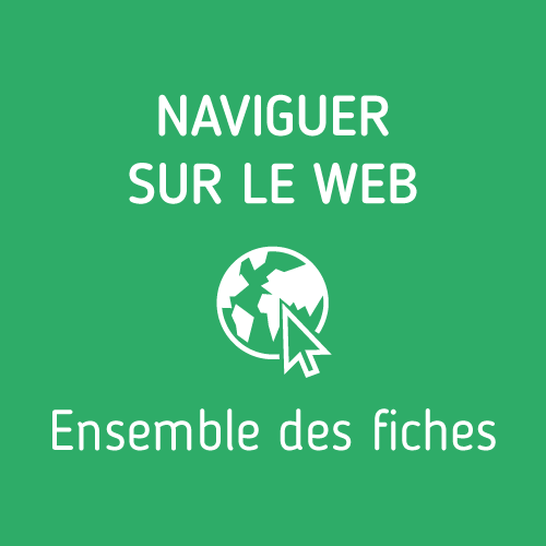 Naviguer sur le Web – Ensemble des fiches